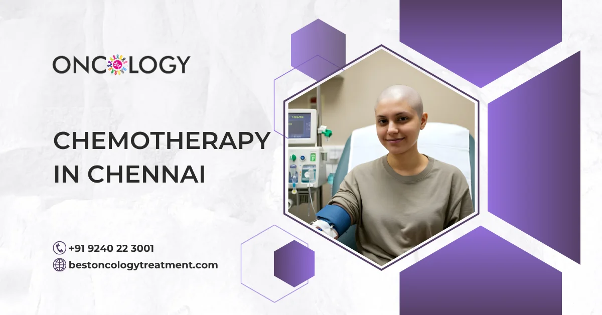 Chemotherapy In Chennai